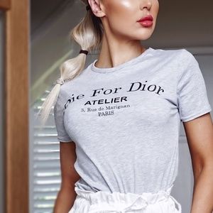 Die For Dior T shirt